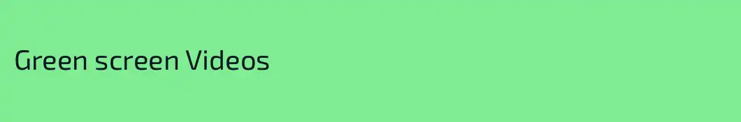 Green screen Videos